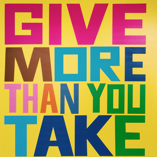 give more than you take