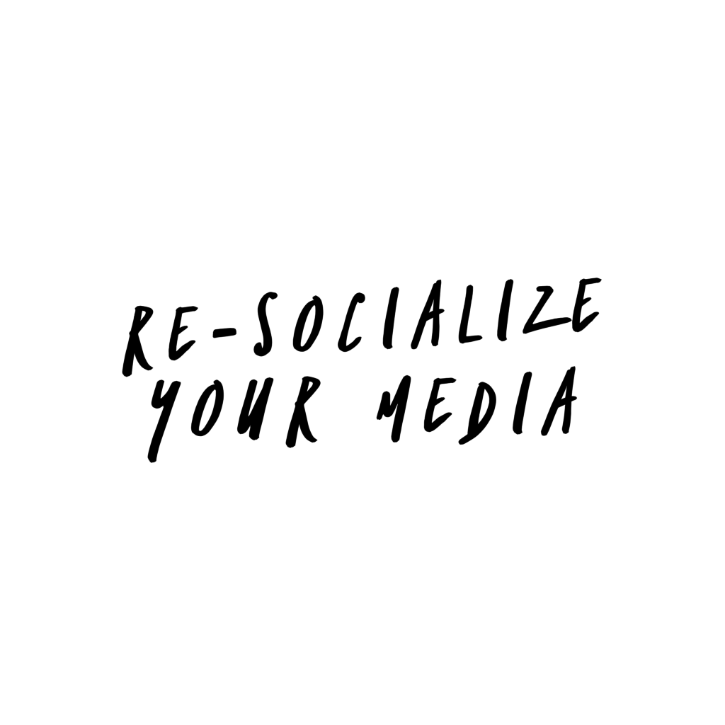 Resocialize Your Media Challenge